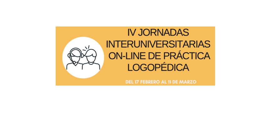 IV Jornadas interuniversitarias on-line de práctica logopédica