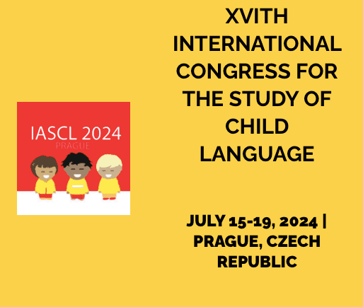 XVITH International congress for the study of child language IASCL