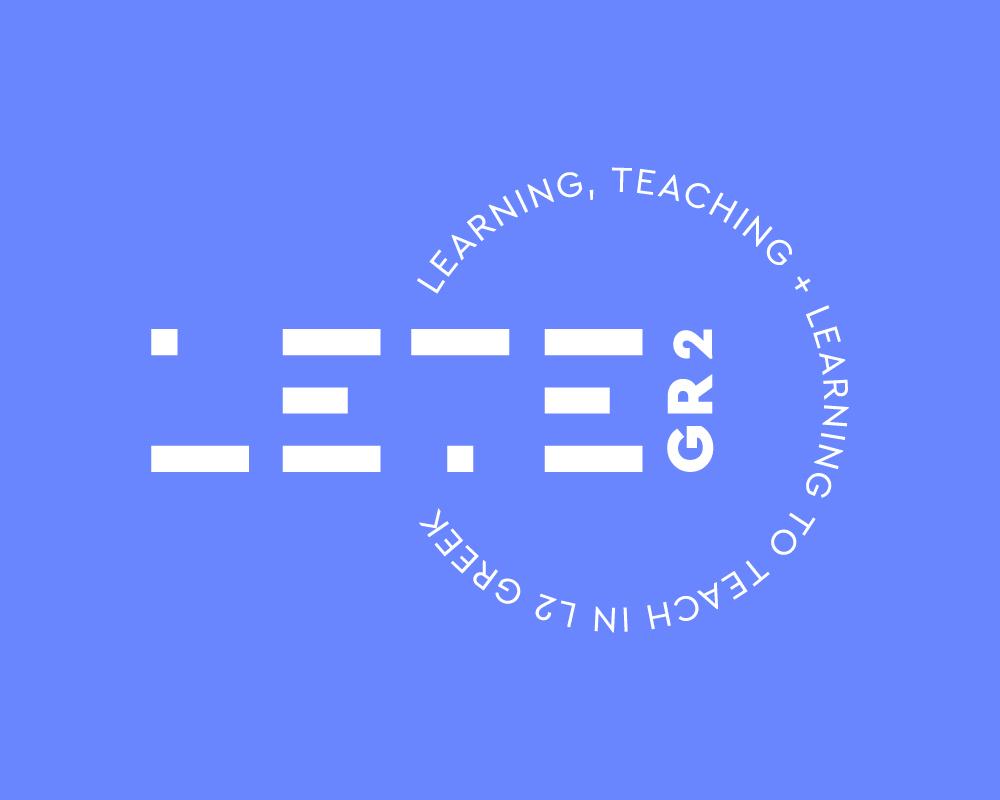 Learning, Teaching and Learning to Teach in Greek as Foreign/Second Language: Evidence from different learning contexts (LETEGR2)
