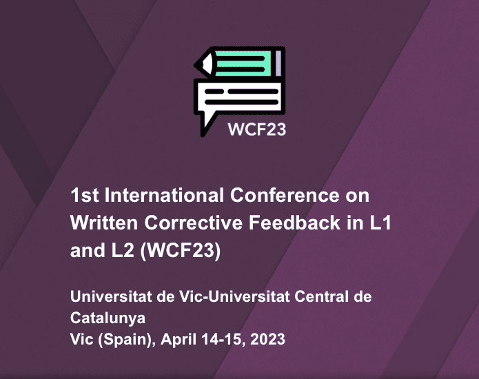 1st International Conference on Written Corrective Feedback in L1 and L2 (WCF23)